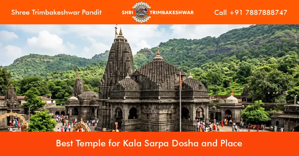 Best Temple For Kala Sarpa Dosha And Place